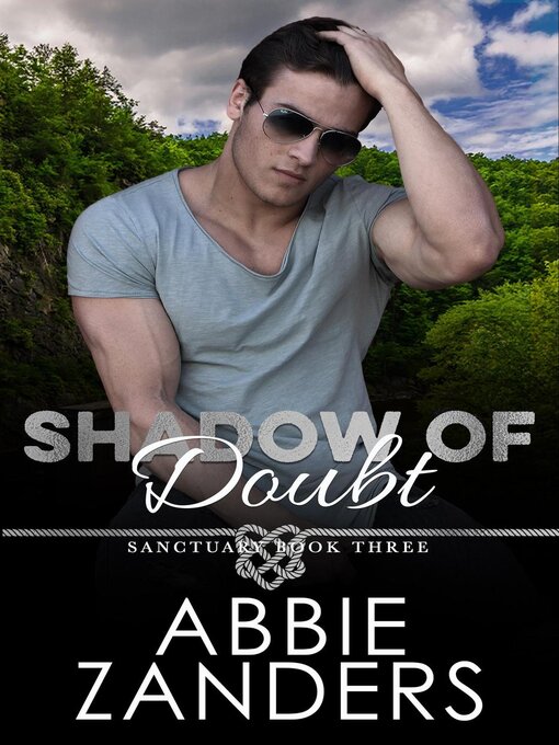 Title details for Shadow of Doubt by Abbie Zanders - Available